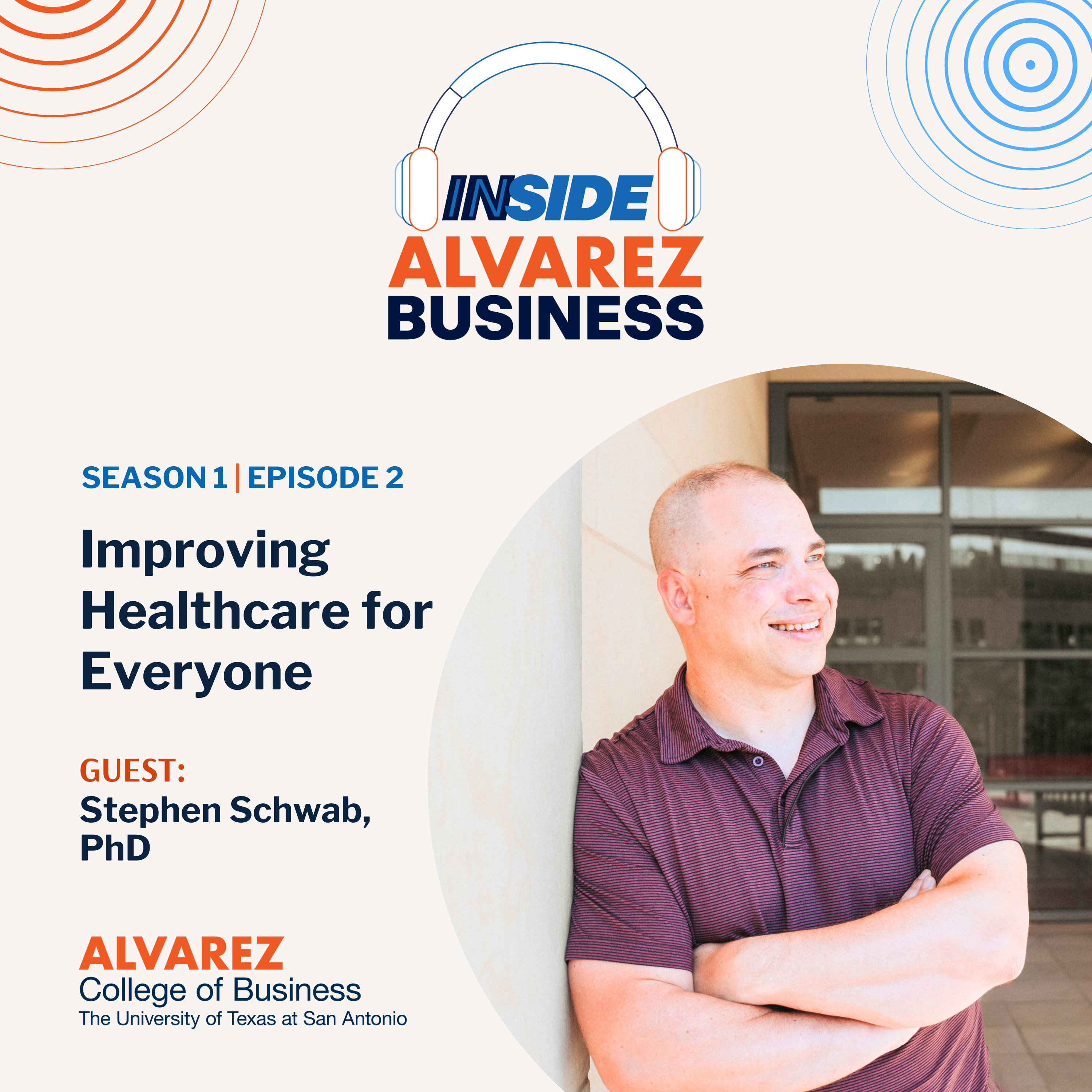 s1e2 Stephen Schwab Podcast graphic